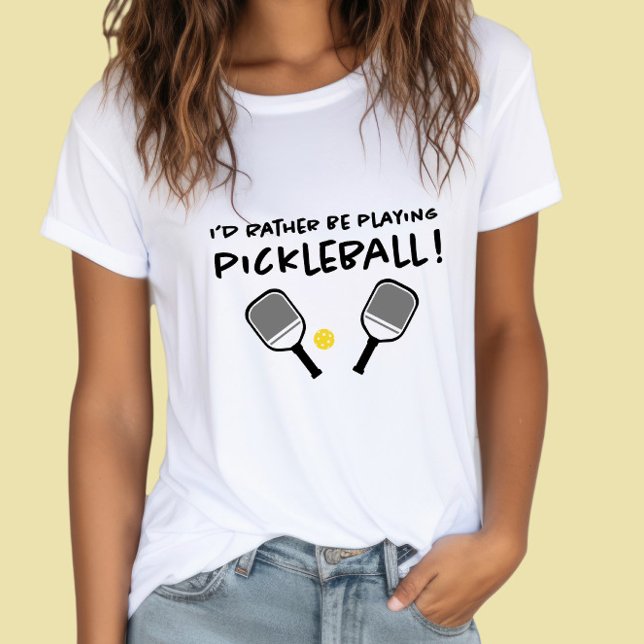 Camiseta Me gustaría estar jugando pickleball nombre person (I'd Rather Be Playing Pickleball Custom Name White T-Shirt)