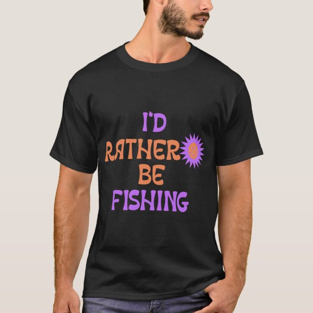 Camiseta Me gustaría estar pescando (Anverso)