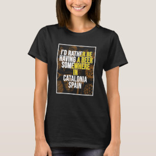 Camiseta Me gustaría estar tomando una cerveza en algún lug