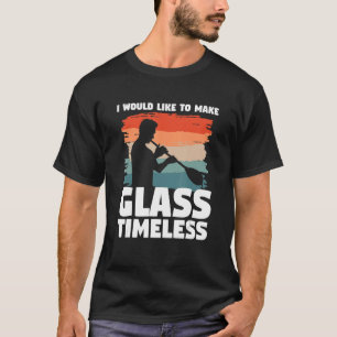 Camiseta Me Gustaría Hacer Que El Vidrio No Fuera Tiempos,
