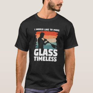 Camiseta Me Gustaría Hacer Que El Vidrio No Fuera Tiempos,