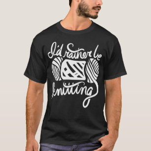 Camiseta Me gustaría más estar tejiendo
