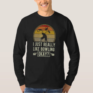Camiseta Me Gustaría Mucho La Parte De La Bolera