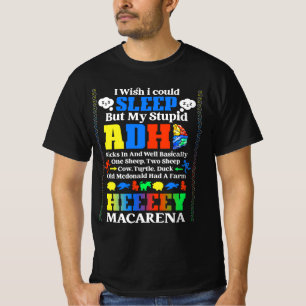 Camiseta Me Gustaría Poder Dormir Pero Mi Estúpido Adhd Gol
