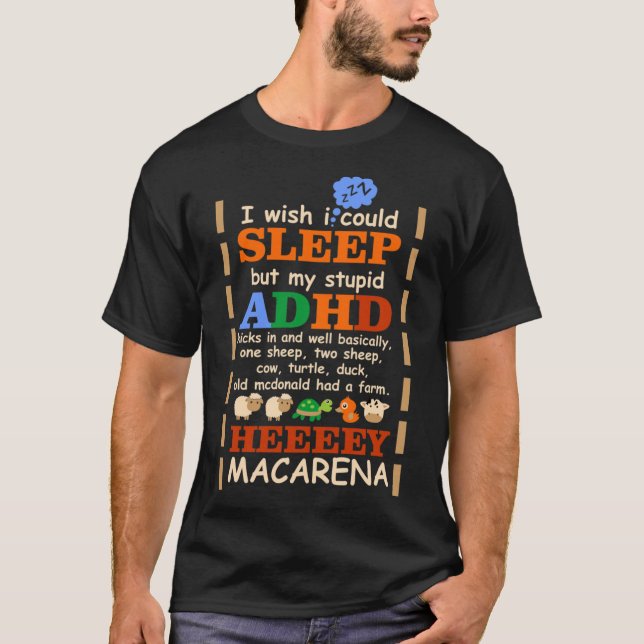 Camiseta Me gustaría poder dormir, pero mi estúpido TDAH pa (Anverso)