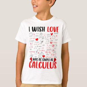 Camiseta Me Gustaría Que El Amor Fuera Tan Simple Como El M