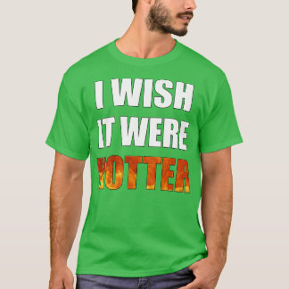 Camiseta Me Gustaría Que Fuera Una Novedad Más Graciosa.