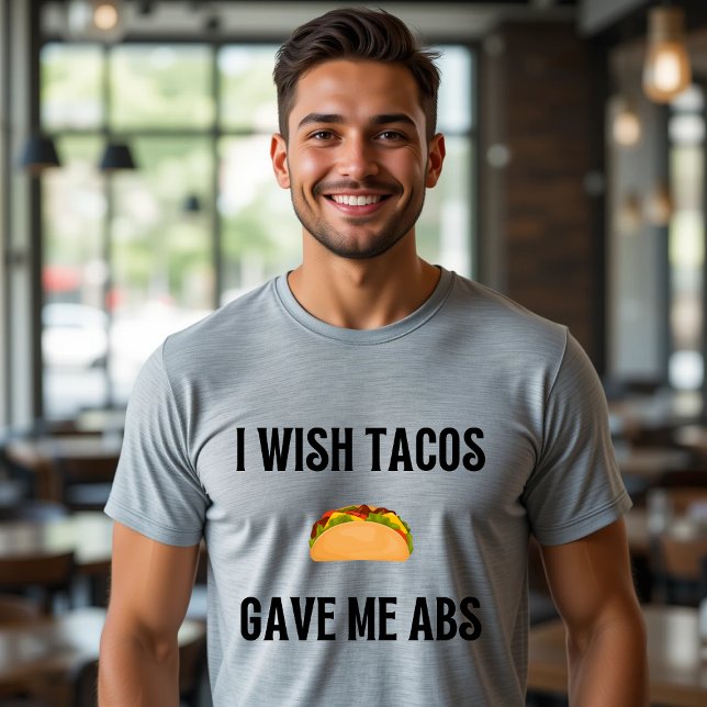 Camiseta Me gustaría que Tacos me diera comida divertida a  (Subido por el creador)