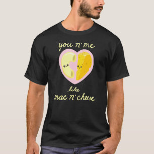 Camiseta Me Gustas Mac N Cheese Mac N Quesos Love Food