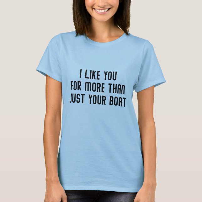 Camiseta Me Gustas Más Que Tu Barco (Anverso)