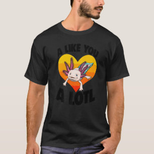 Camiseta Me Gustas Mucho Mujeres Ajolote Pescado Mexicano