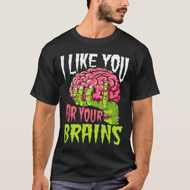 Camiseta Me Gustas Por Tu Cerebro Famoso Halloween Zombie (Anverso)