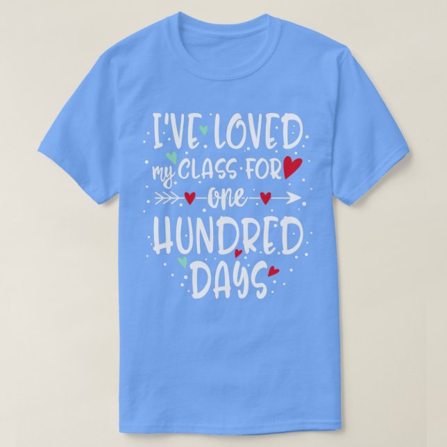 Camiseta Me Ha Encantado Mi Clase Durante 100 Días De Camis (Diseño del anverso)