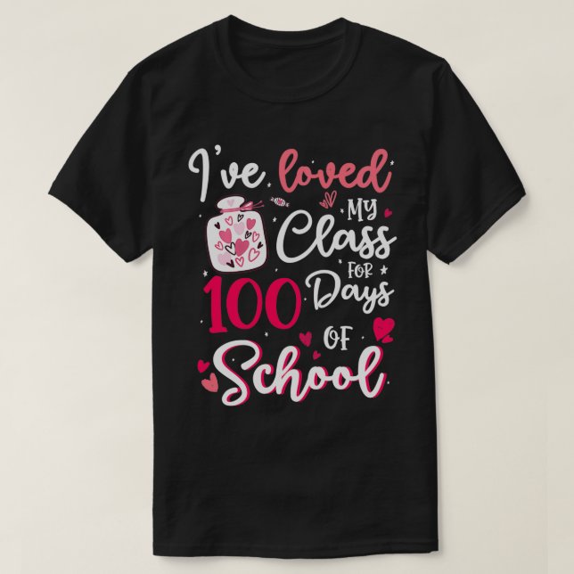 Camiseta Me ha encantado mi clase durante 100 días de clase (Diseño del anverso)