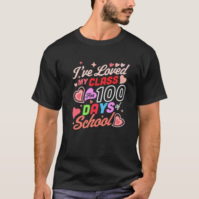 Camiseta Me Ha Encantado Mi Clase Durante 100 Días De Escue (Anverso)