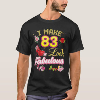 Camiseta Me Hace 83 Lucir Fabuloso 83º Feliz Cumpleaños Ros