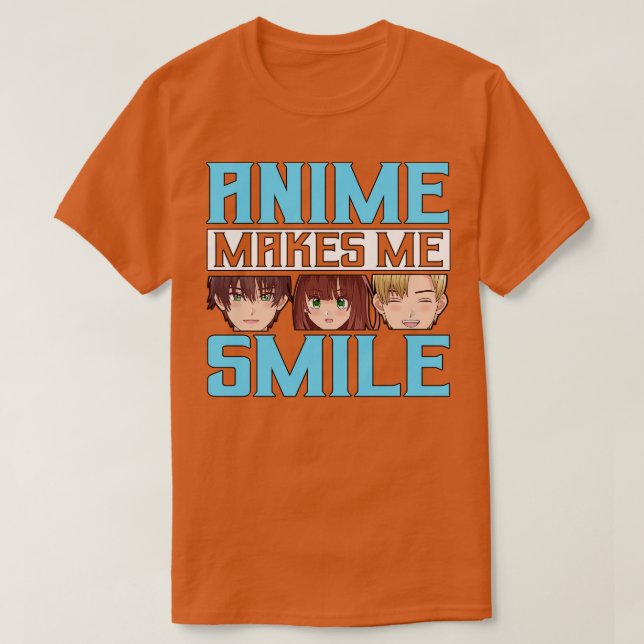Camiseta Me hace sonreír a Merch Chica Otaku Gift (Diseño del anverso)
