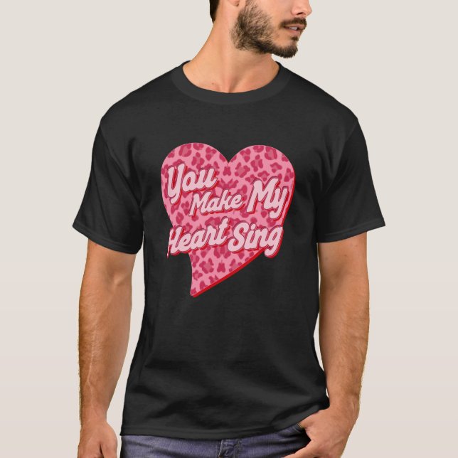 Camiseta Me haces cantar el corazón al leopardo occidental  (Anverso)