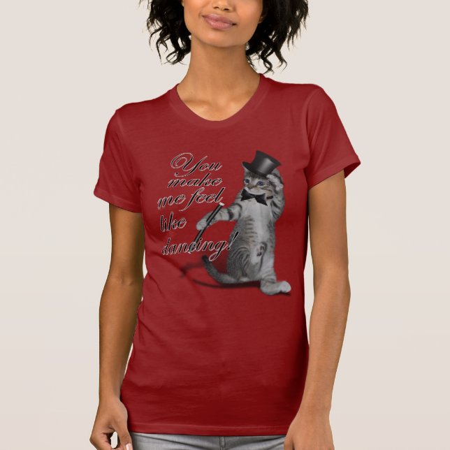 Camiseta ¡Me haces sentir como bailando! Tap Dancing Cat (Anverso)
