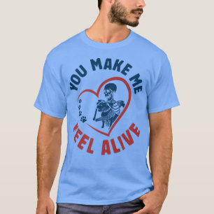 Camiseta Me Haces Sentir Vivo, El Bulldog Pit Es Amor Pitbu