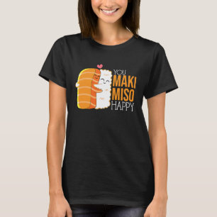 Camiseta Me haces tan feliz Maki Miso