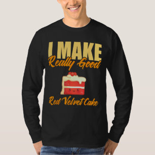 Camiseta Me Hago Muy Bien El Pastel De Terciopelo Rojo