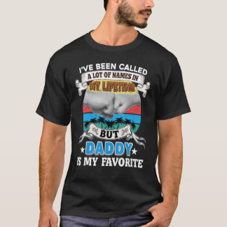 Camiseta Me han llamado mucho nombre pero papá es mi favori