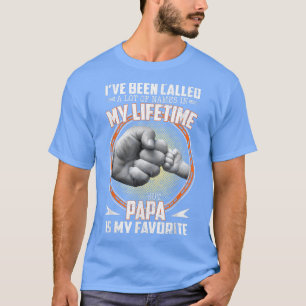 Camiseta Me han llamado muchos nombres pero papá es mi padr