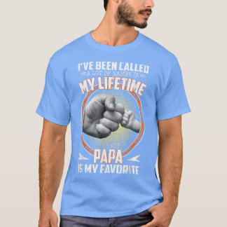 Camiseta Me han llamado muchos nombres pero papá es mi padr