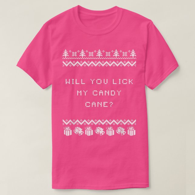 Camiseta ¿Me Harías Lick De Mis Navidades De Candy Cane? (Diseño del anverso)