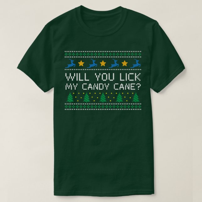 Camiseta ¿Me Harías Lick De Mis Navidades De Candy Cane? (Diseño del anverso)