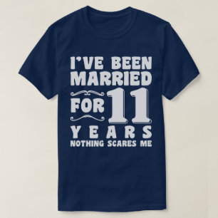 Camiseta Me he casado durante 11 años de Boda Aniversario