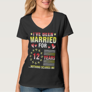 Camiseta Me he casado durante 12 años nada