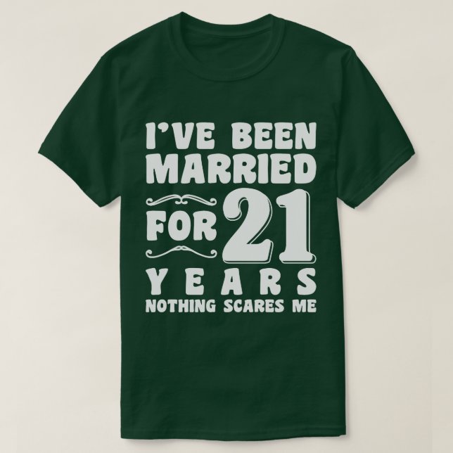 Camiseta Me he casado durante 21 años de Boda Aniversario (Diseño del anverso)
