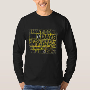 Camiseta Me He Ido 0 Días Sin Mi Toro Francés