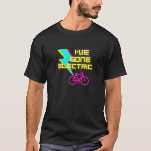 Camiseta Me he ido eléctrico