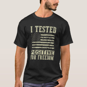 Camiseta Me Hice Positivo Para Apoyo Médico Libre de Libert