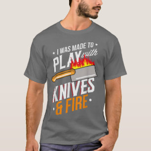 Camiseta Me Hicieron Jugar Con Cuchillos Y Cocineros De Fue