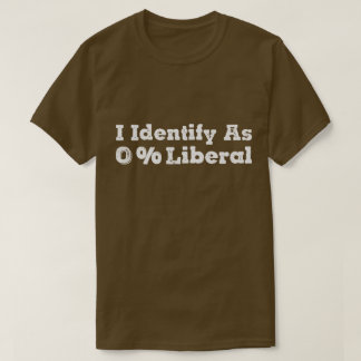 Camiseta Me identifico como 0% liberal – Humor político atr