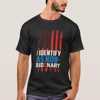 Camiseta Me Identifico Como Anti Joe Biden No Independiente