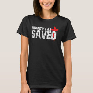 Camiseta Me Identifico Como Bautismo Cristiano Salvado