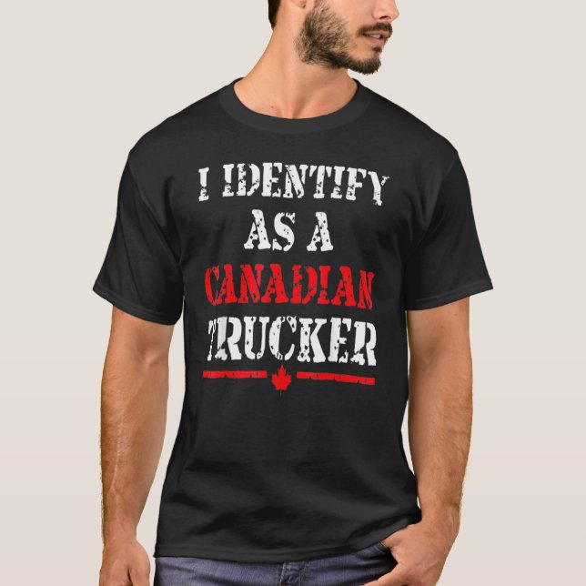 Camiseta Me Identifico Como Camionero Canadiense Funny Free (Anverso)