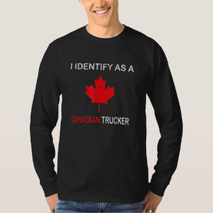 Camiseta Me Identifico Como Camionero Canadiense Funny Free