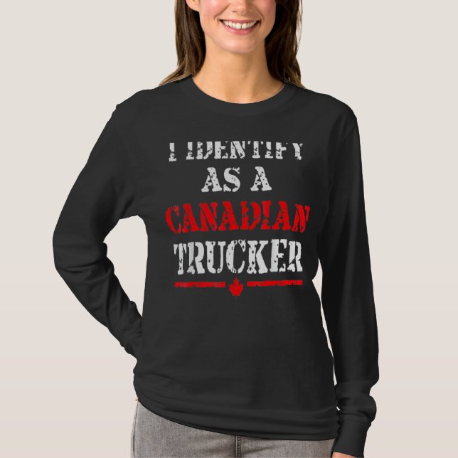 Camiseta Me Identifico Como Camionero Canadiense Funny Free (Anverso)