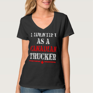 Camiseta Me Identifico Como Camionero Canadiense Funny Free