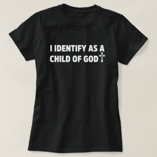 Camiseta Me identifico como hijo de dios cristiano jesus