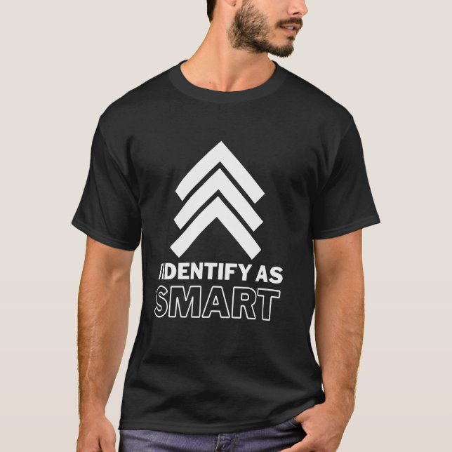 Camiseta Me identifico como Inteligente divertido sarcástic (Anverso)