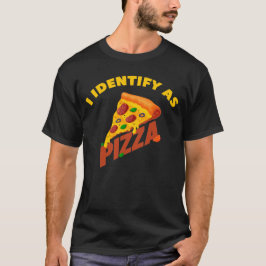 Camiseta Me Identifico Como Pizza