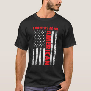 Camiseta Me Identifico como un estadounidense norteamerican