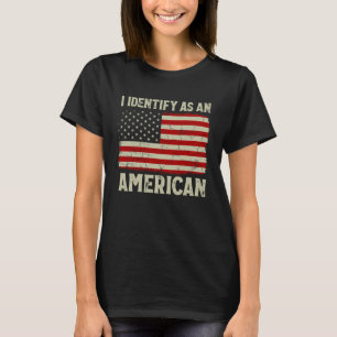 Camiseta Me Identifico Como Un Patrio De Bandera Estadounid